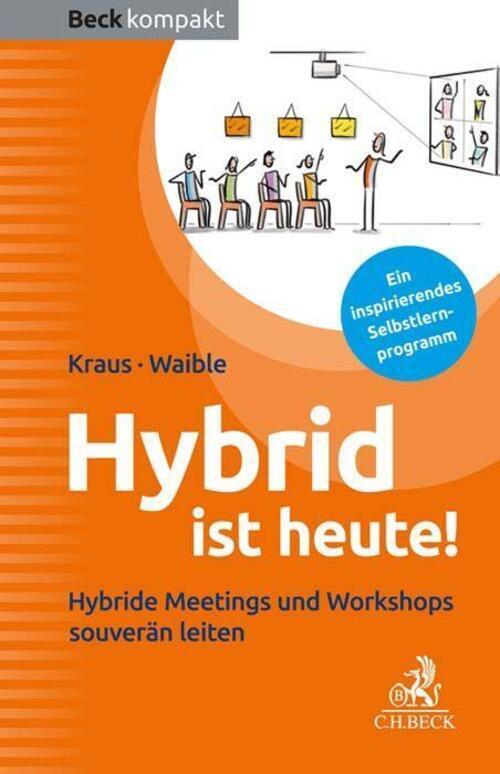 Thumbnail - Hybrid Ist Heute | Hybride Meetings Und Workshops Souverän Leiten |