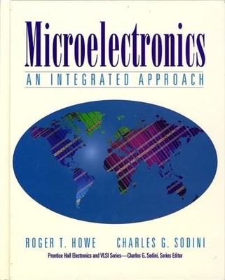 Microelectronics: An Integrated Approach