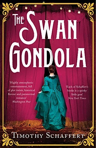 The Swan Gondola By Timothy Schaffert. 9781780745602 - Picture 1 of 1