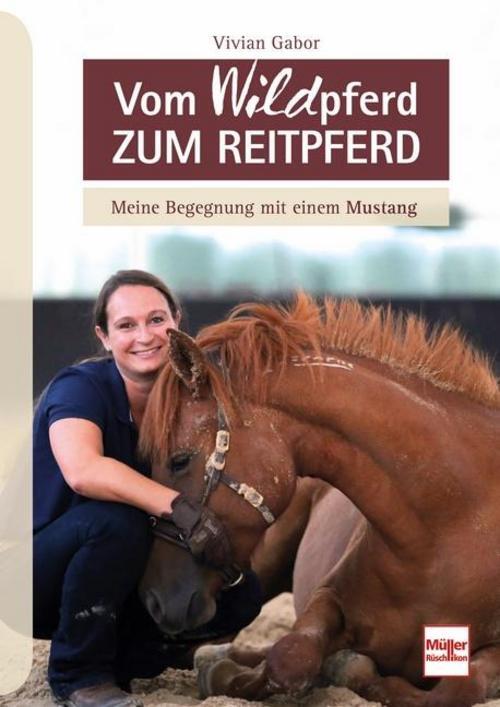 Thumbnail - Vom Wildpferd Zum Reitpferd, Vivian Gabor