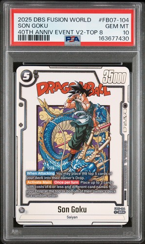 2025 DRAGON BALL SUPER 40TH ANNIVERSARY TOP 8 #FB07-104 SON GOKU PSA 10