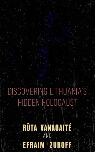 Our People | Discovering Lithuania's Hidden Holocaust | Ruta Vanagaite (U. A.)-image