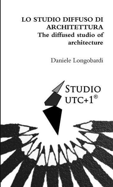 Daniele Longobardi | Lo Studio Diffuso Di Architettura | Taschenbuch | Englisch-image