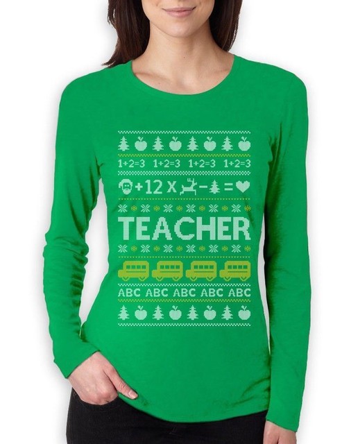Teacher Ugly Christmas sweater Teachers Xmas Gift Women Long Sleeve T