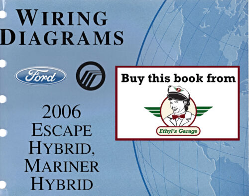 2006 Ford Escape hybride Mercury Mariner hybrid diagrammes de câblage électrique manuel - Photo 1 sur 1