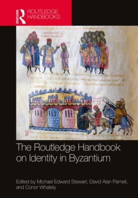 Routledge Handbook on Identity in Byzantium, Paperback by Stewart, Michael (E...