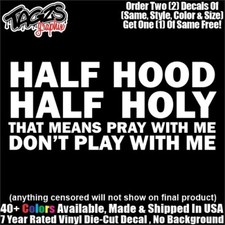 Half Hood Half Holy Funny Diecut Vinyl Window Decal Sticker Car Truck Suv Jdm Half Hood Half Holy Funny Diecut Vinyl Window Decal Sticker Car Truck Suv Jdm