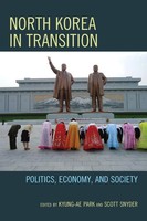 North Korea In Transition | Politics, Economy, And Society | Park (U. A.) | Buch