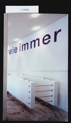 Wie Immer. Ein Projekt. Rachl, Samuel: