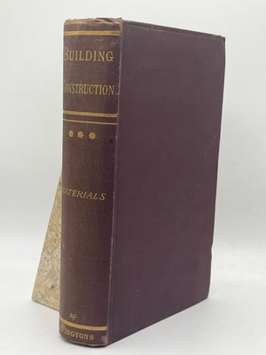 Notes on Building Construction Part III Materials Rivingtons Engineering 1st Ed