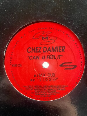 Chez Damier    Can U Feel It - KMS Records- KMS035 - 1992 - MK