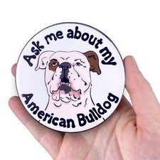 American Bulldog Magnet Dog Pet Portrait Decor Gift 3.5" - White with Brown Ear