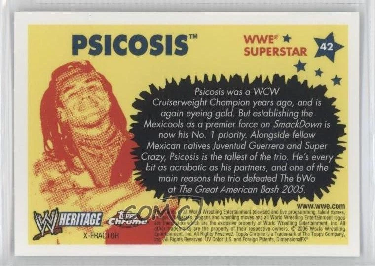 2006 Topps Chrome WWE Heritage X-Fractor Psicosis #42 - Image 2 of 2