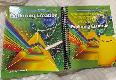 Apologia Exploring Creation Chemistry & Physics Textbook + Spiral Journal 2013