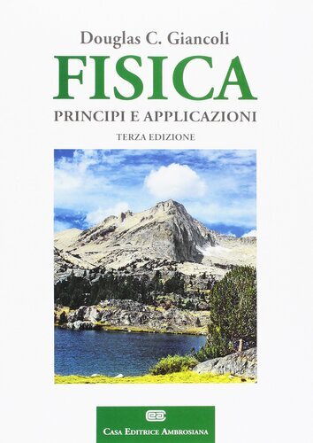 Fisica. Principi e applicazioni. Con Contenuto digitale (fornito elettronicam...