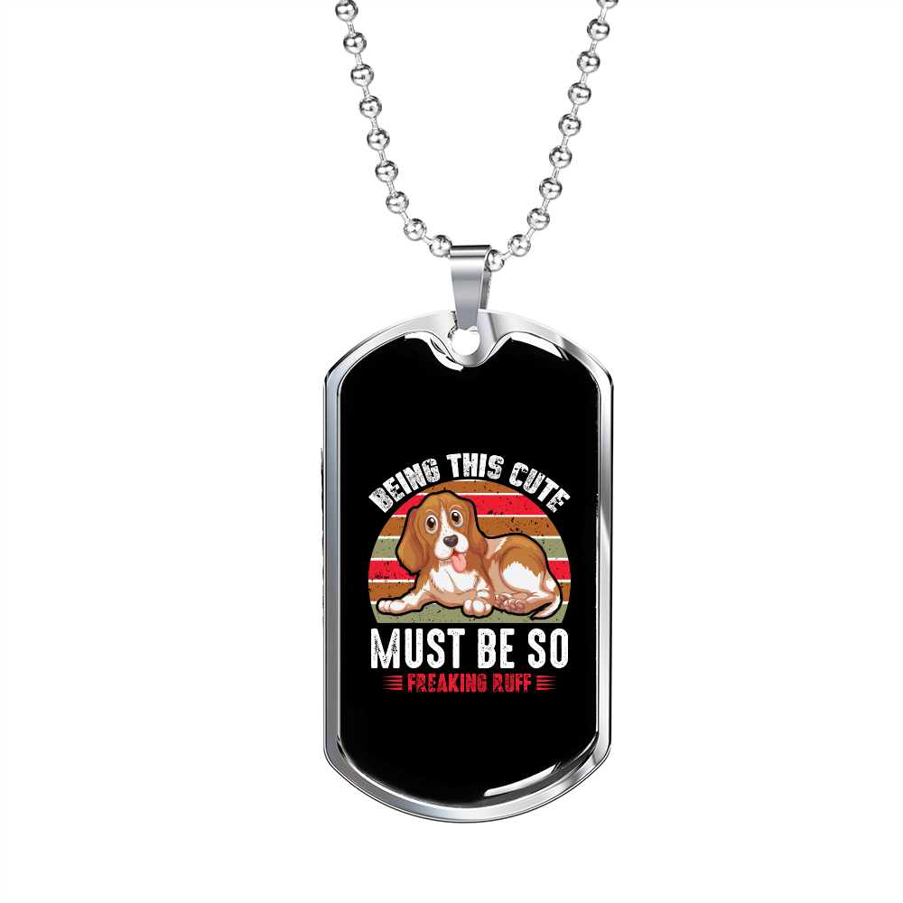Being This Cute Necklace Stainless Steel or 18k Gold Dog Tag 24