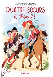Quatre soeurs à cheval ! von Rigal-Goulard, Sophie | Buch | Zustand sehr gut