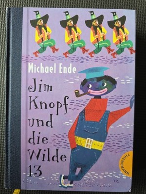 Jim Knopf und die Wilde 13. by Michael Ende