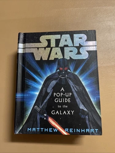 Star Wars: A Pop-Up Guide to the Galaxy / Hardcover 2007 