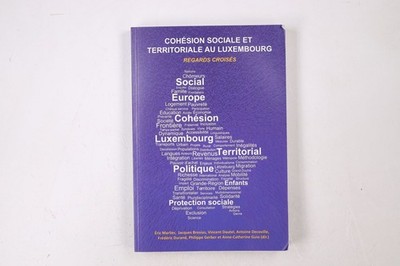41837 COHÉSION SOCIALE ET TERRITORIALE AU LUXEMBOURG regards croisés