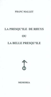 La presqu'île de Rhuys ou la belle pr... - Franc Mallet - V481607