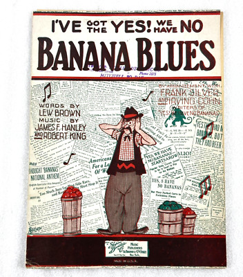 1923 IVE GOT THE YES WE HAVE NO BANANA BLUES NEWSPAPER VINTAGE SHEET MUSIC