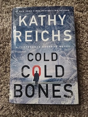 Cold, Cold Bones by Kathy Reichs (2022, Hardcover)