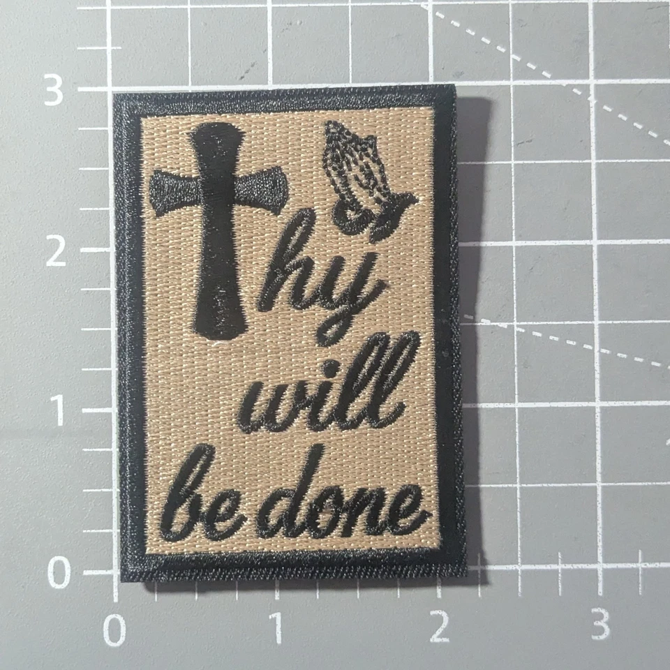 Christian Patch Thy Will Be Done Matthew 6:10 Embroidered Iron On 3.5x2.25" - Image 2 of 3