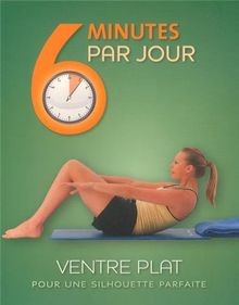 6 minutes par jour, ventre plat : pour une silhouet... | Buch | Zustand sehr gut