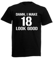 Damn 18 T-Shirt mens 18th birthday gifts presents ideas for 18 year old boys