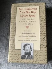 J Roderick Heller / Confederacy Is on Her Way Up the Spout -Letters to South NEW