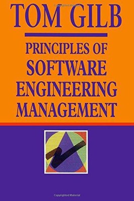 Prinzipien des Software Engineering Managements - Gilb, Tom