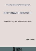 Der Tanach-Deutsch Peter Streitenberger