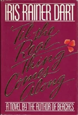 'Til the Real Thing Comes Along [Hardcover] Dart, Iris Rainer