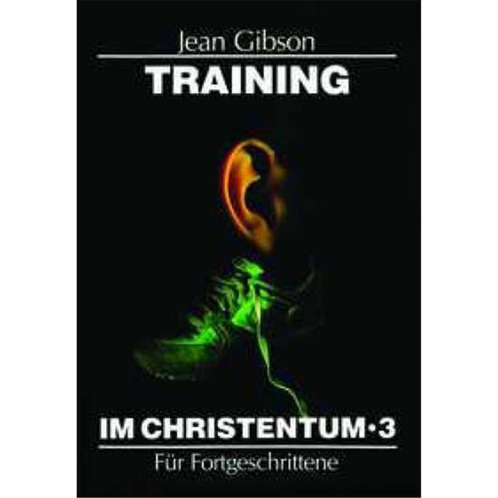 Training Christentum 3 - Jean Gibson