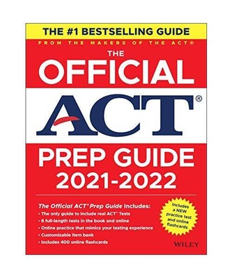 The Official ACT Prep Guide 2021-2022: (Book + 6 Practice Tests + Bonus Online C
