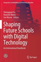 Shengquan Yu (U. A.) | Shaping Future Schools With Digital Technology | Buch