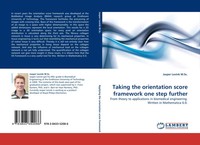 Jasper Levink M. Sc. | Taking The Orientation Score Framework One Step Further