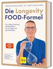 Die Longevity-Food-Formel: Die richtige Ernährung al... | Buch | Zustand wie neu