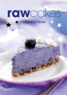 Caroline Fibaek Raw Cakes (Taschenbuch)