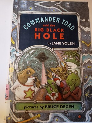 Commander Toad And The Big Black Hole (Turtleback School  Library Binding I14