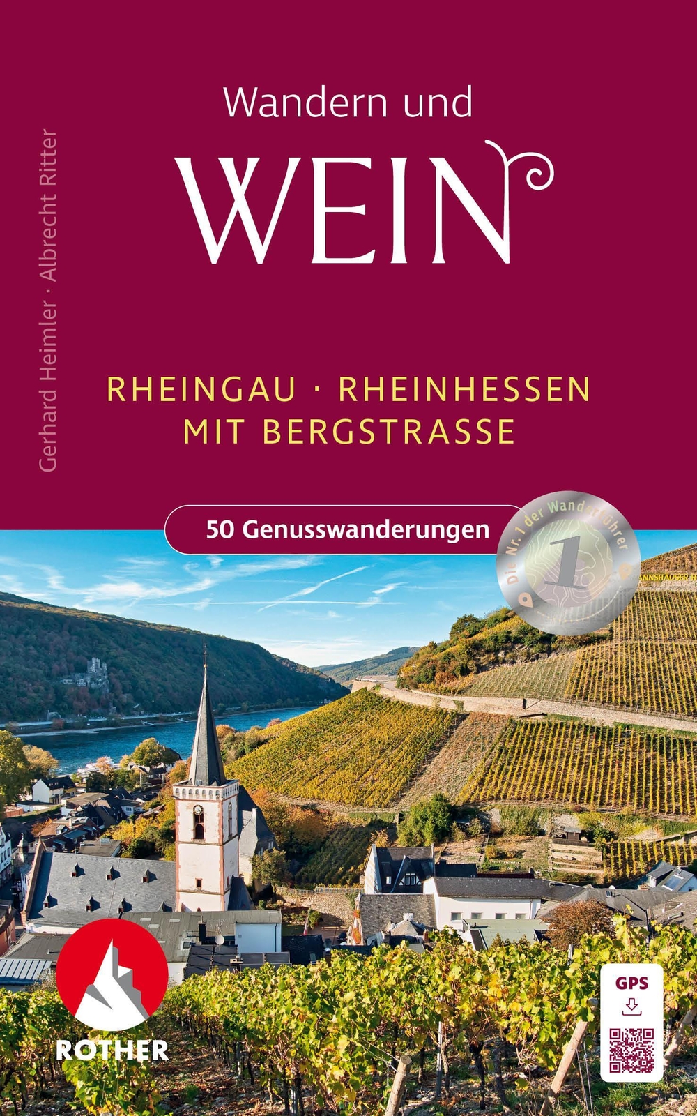 Wandern Und Wein - Rheingau - Rheinhessen Mit Bergstraße. - ...
