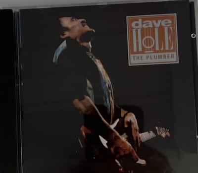Dave Hole  The Plumber  CD