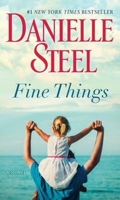 Fine Things : A Novel Mass Market Paperbound Danielle Steel