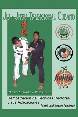 Jiu-Jitsu Tradicional Cubano Jose Jimenez Taschenbuch Kartoniert / Broschiert