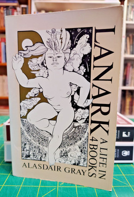 Lanark: A Life in 4 Books ALasdair Gray Braziller 1985 1st U.S. Trade Paperback