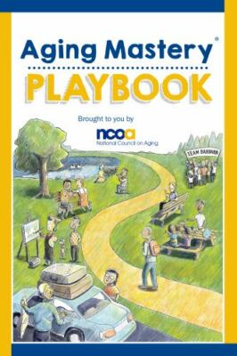 Aging Mastery Playbook by James Firman EdD; Susan Stiles Phd