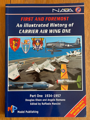 History Carrier Air Wing One 1934-1957 by Olson & Romano Model Publishing NAVA 2