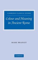 Colour And Meaning In Ancient Rome | Mark Bradley | Taschenbuch | Englisch