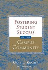 Fostering Student Success in the Campus Community by John Wiley & Sons Inc (Hardback, 2007)